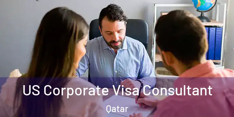  US Corporate Visa Consultant Qatar
