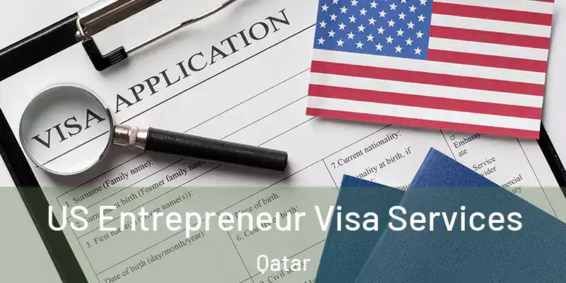  US Entrepreneur Visa Services Qatar