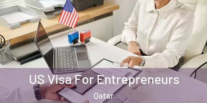  US Visa For Entrepreneurs Qatar