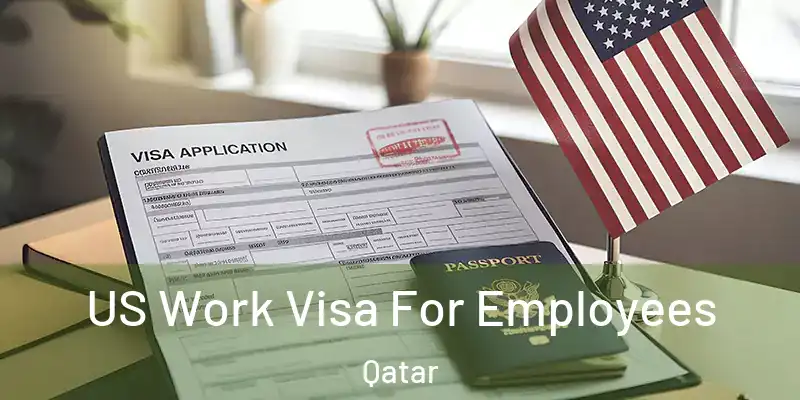  US Work Visa For Employees Qatar